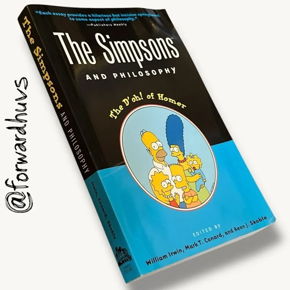 The Simpsons and Philosophy: The D’oh! of Homer